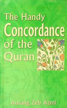 The Handy Concordance Of the Quran