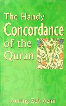  The Handy Concordance Of the Quran