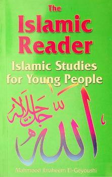 The Islamic reader : Islamic studies for young people