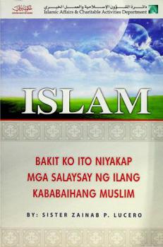  Islam bakit ko Ito niyakap ? : Mga Salaysay Ng Ilang Kababaihang Muslim