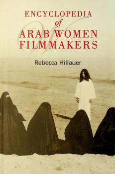 Encyclopedia of Arab women filmmakers