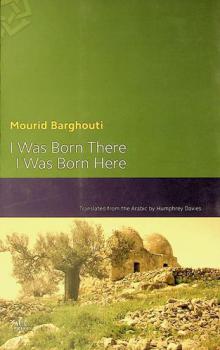  I was born there, I was born here