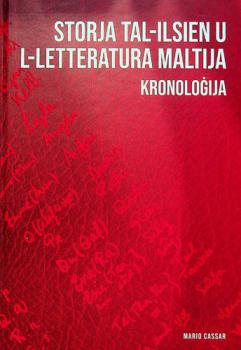  Storja tal-Ilsien u L-Letteratura Maltija : Kronoloġija