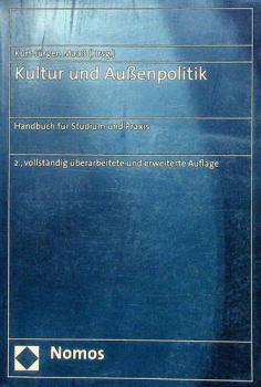  Kultur und Aussenpolitik : Handbuch für Studium und Praxis