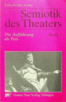  Semiotik des Theaters : eine Einführung