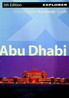 Abu Dhabi : the complete residents' guide