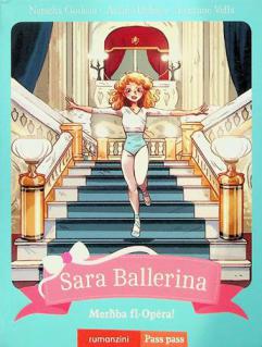  Sara ballerina : merħba fl-opéra ! : rumanzini : pass pass