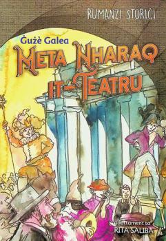  Meta nharaq it-teatru