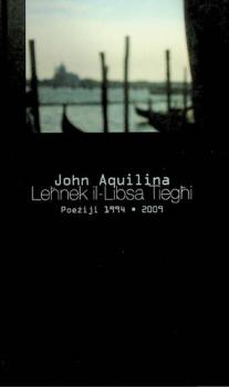  Lehnek il-Libsa tieghi : poeżiji 1994-2009