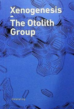  Xenogenesis : the Otolith Group = كائنات وافدة : مجموعة أوتوليث