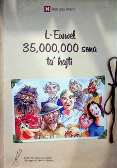  L-Ewwel 35,000,000 sena ta' ħajti