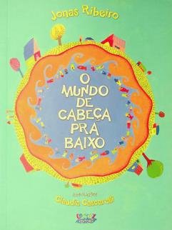  O mundo de cabeça pra baixo