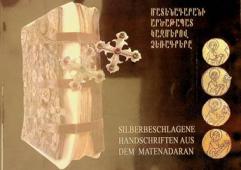  Matenadarani artsatʻapat kazmerov dzeṛagrerě = Silberbeschlagene Handschriften aus dem Matenadaran