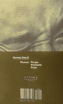  Humor has it : Fluxus : purge, promote, fuse = us-eo cheongsanhala : domohala peulleogseoseu : yeonhabhala