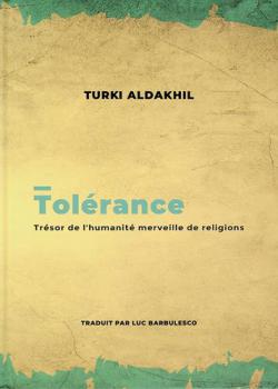 Tolérance : Trésor de l'humanité merveille de religions