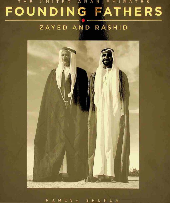  Founding Fathers : Zayed and Rashid : The United Arab Emirates = الوالدان المؤسسان : زايد وراشد : دولة الإمارات العربية المتحدة