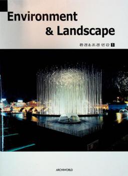  Environment & landscape = Hwanʼgyŏng & chogyŏng togam