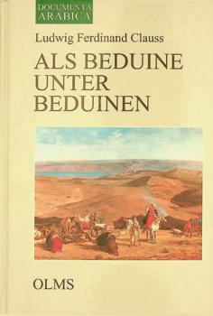  Als beduine unter beduinen : mitgelebtes : mit 42 abbildungen auf 32 tafeln nach aufnahmen des verfassers