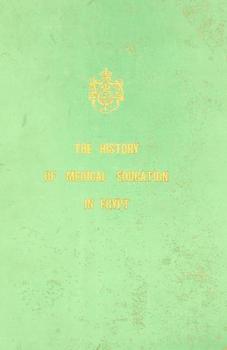  The history of medical education in Egypt