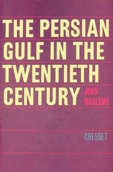  The Persian Gulf in the twentieth century