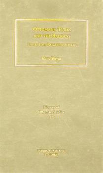  Ottomans, Turks and the Balkans : empire lost, relations altered