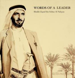  Words of a leader sheikh Zayed bin Sultan Al Nahyan