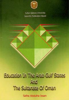  Education in the Arab Gulf States and the Sultanate of Oman