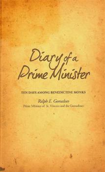 Diary of a prime minister : ten days among Benedictine monks