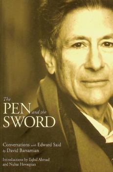 The pen and the sword : conversations with Edward Said