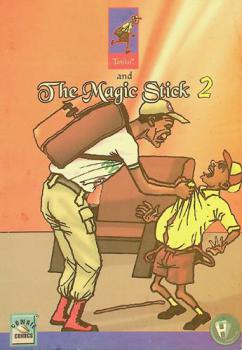  The magic stick