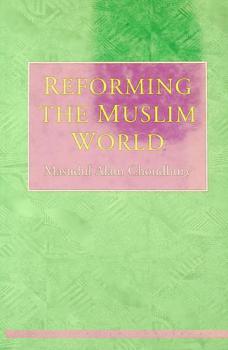 Reforming the Muslim world