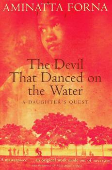  The devil that danced on the water : a daughter's quest