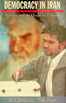  Democracy in Iran : history and the quest for liberty