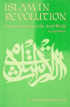  Islam in revolution : fundamentalism in the Arab world