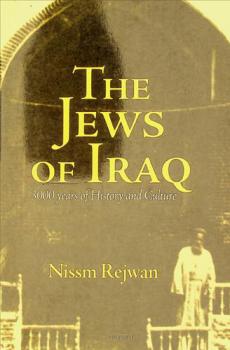  The Jews of Iraq : 3000 years of history and culture
