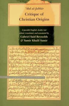  Critique of Christian origins : a parallel English-Arabic text
