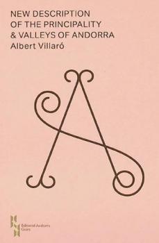  New description of the principality & valleys of Andorra