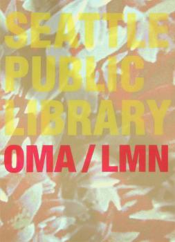  Seattle Public Library, OMA/LMN