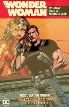  Wonder Woman, the many lives of Maxwell Lord