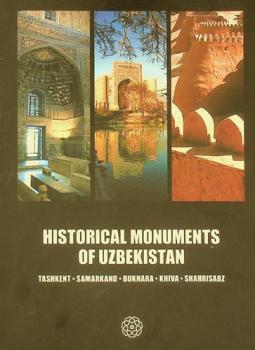  Historical monuments of Uzbekistan : Tashkent-Samarkand-Bukhara-Khiva-Shahrisabz