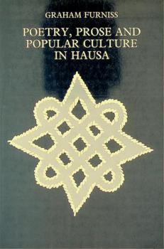  Poetry, prose, and popular culture in Hausa