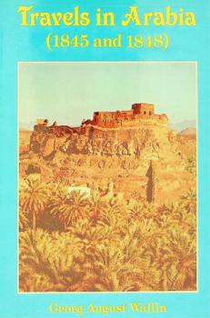  Travels in Arabia (1845 and 1848)