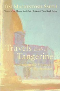  Travels with a tangerine : a journey in the footnotes of Ibn Battutah