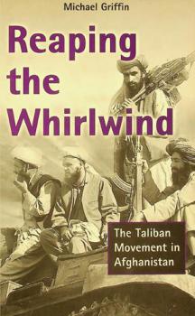  Reaping the whirlwind : the Taliban movement in Afghanistan