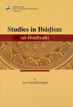  Studies in Ibāḍism (al-Ibāḍīyah)