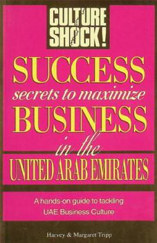  Culture shock! success secrets to maximize business in the United Arab Emirates
