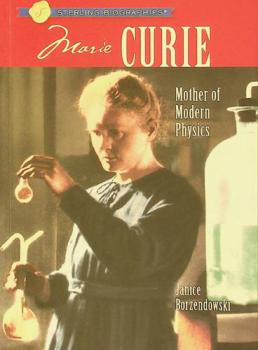 Marie Curie : mother of modern physics