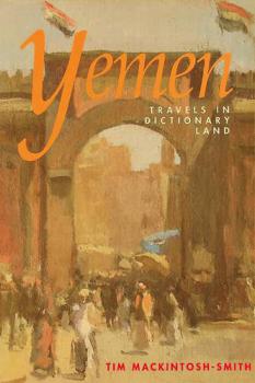  Yemen : travels in dictionary land