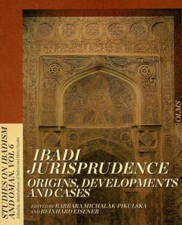 Ibadi jurisprudence : origins, developments and cases