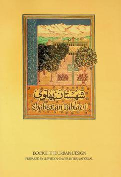  Shahestan Pahlavi : a new city centre for Tehran